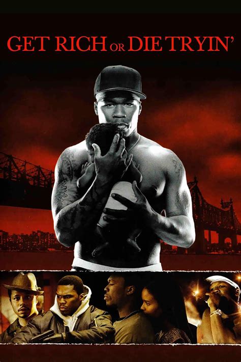 Get Rich or Die Tryin' (2005) film online,Jim Sheridan,50 Cent,Joy Bryant,Adewale Akinnuoye-Agbaje,Omar Benson Miller