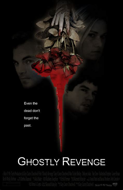 Ghostly Revenge (2007) film online,Gary Castro Churchwell,Erick Ferman,Tony Blass,Constance Chang,Gary Castro Churchwell