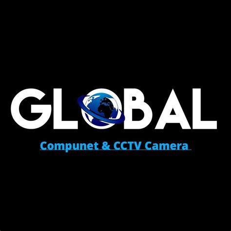 Global Compunet & CCTV CAMERA