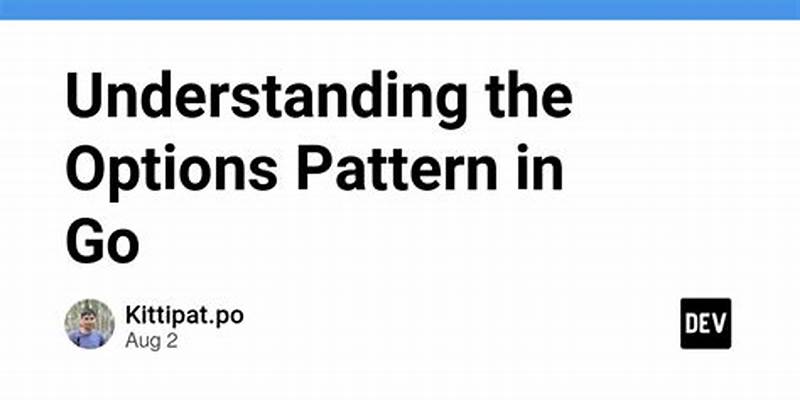 Go Options Pattern