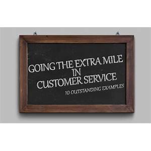 Going the extra mile for Customer Service