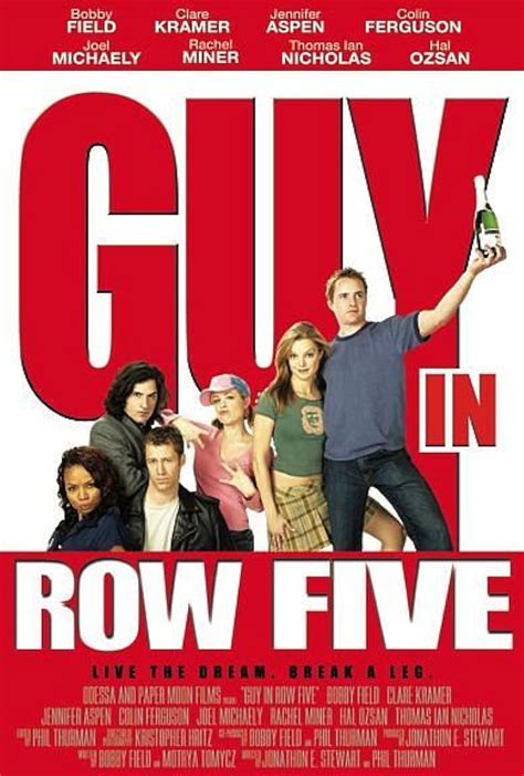 Guy in Row Five (2005) film online,Jonathon E. Stewart,Phil Thurman,Bobby Field,Clare Kramer,Colin Ferguson