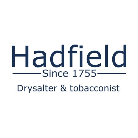 Hadfield - drysalter & tobacconist - since 1755