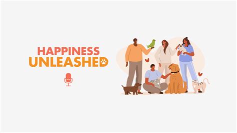 Happiness Unleashed