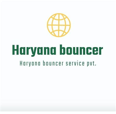 Haryana bouncer service pvt. Ltd.