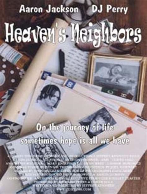 Heaven's Neighbors (2005) film online,Jeff Kennedy,Aaron Jackson,DJ Perry,Anthony Hornus,Curtis Hall