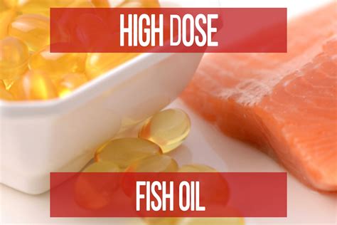 High Dosages of Fish Oil