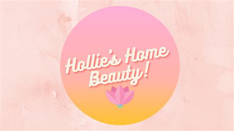 Hollie's Home Beauty