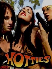 Hotties (2005) film online,Lee Bennett Sobel,Papadogiannis Antonios,Rob Bouton,Artie Brennan,Phil Burke