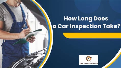 How Long Does Car Inspection Take