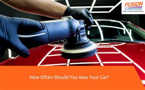 How Often To Wax Car
