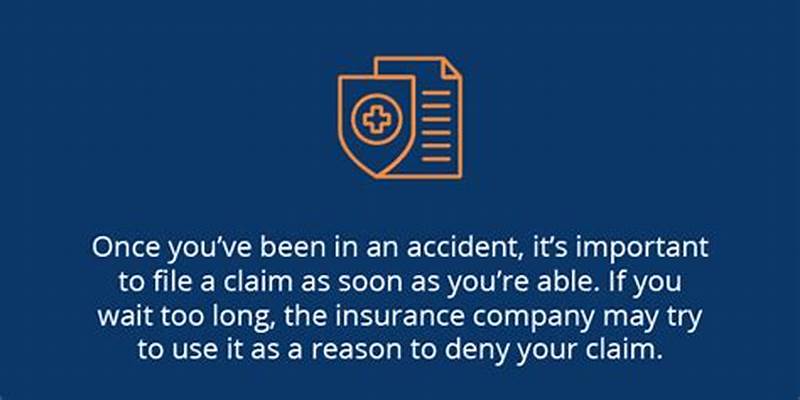 How Soon To File Insurance Claim