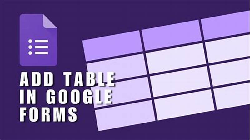 How To Add Table To Google Form