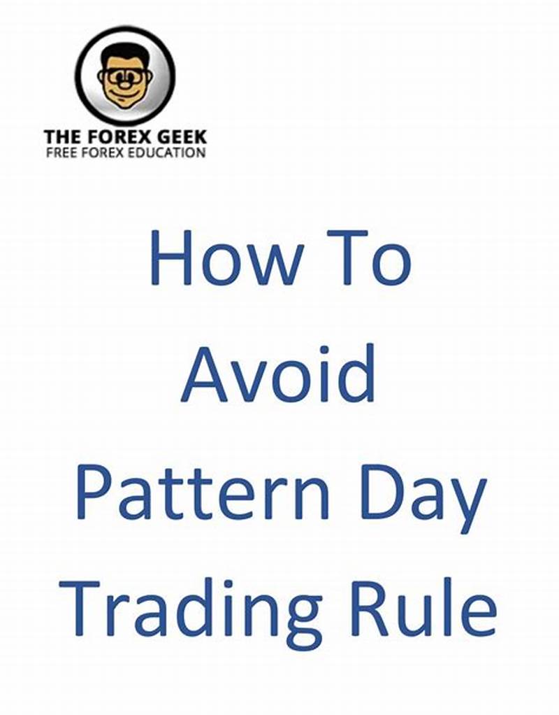 How To Avoid Pattern Day Trading Rule