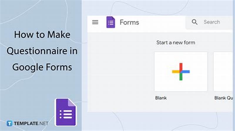 How To Create Questionnaire In Google Form