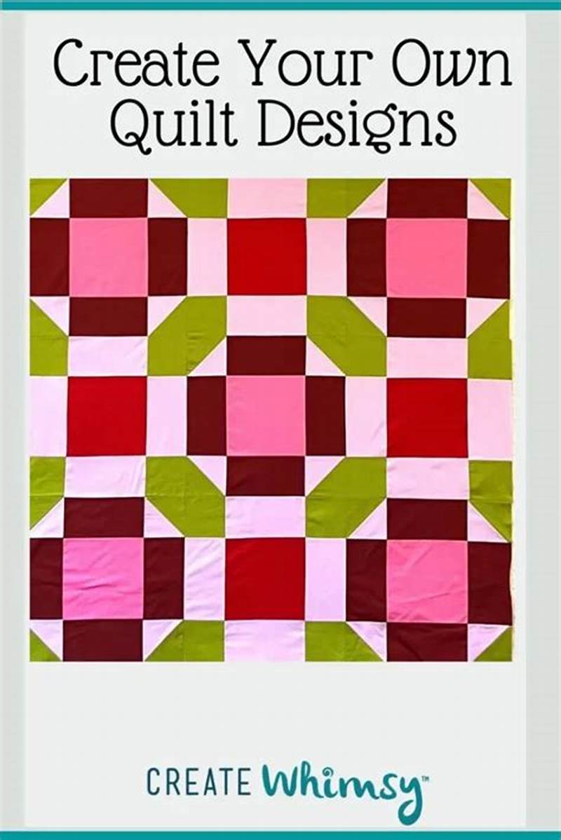 How To Create Your Own Quilt Pattern