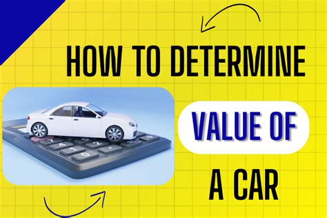 How To Determine Car Value