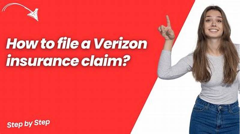 How To File Verizon Insurance Claim