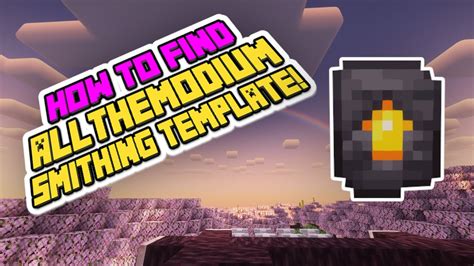 How To Get Allthemodium Smithing Template Atm10