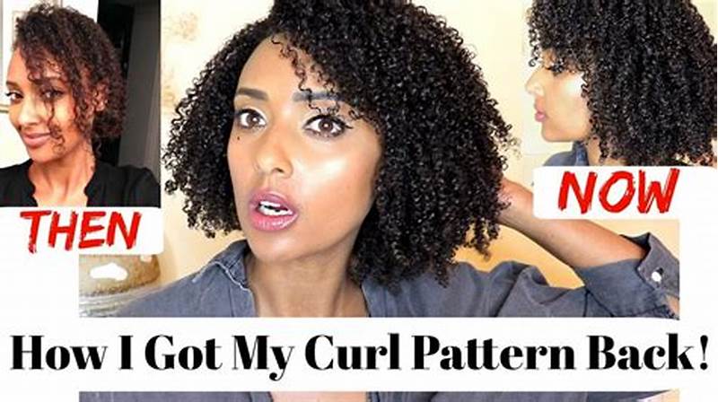 How To Get My Curl Pattern Back