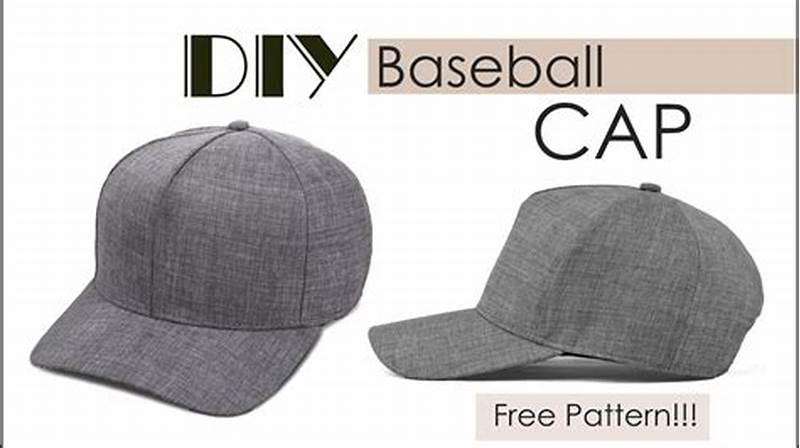 How To Make A Baseball Cap Pattern