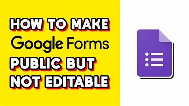 How To Make Google Form Not Editable