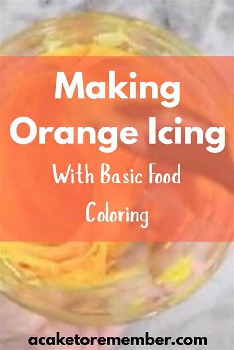 How To Make Orange Icing Using Food Coloring