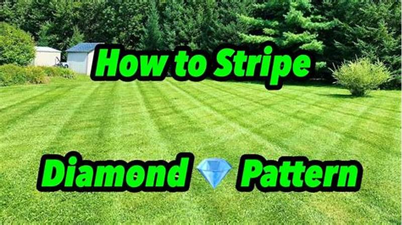 How To Mow Diamond Pattern