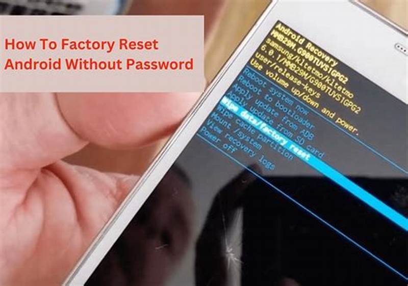 How To Reset Android Phone Without Pattern