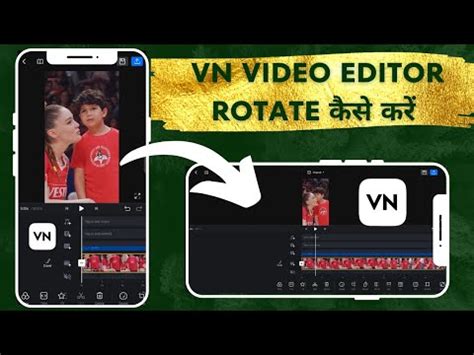 How To Rotate Photos In Vn Template
