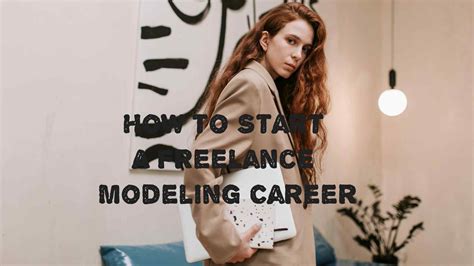 How To Start A Modeling Career