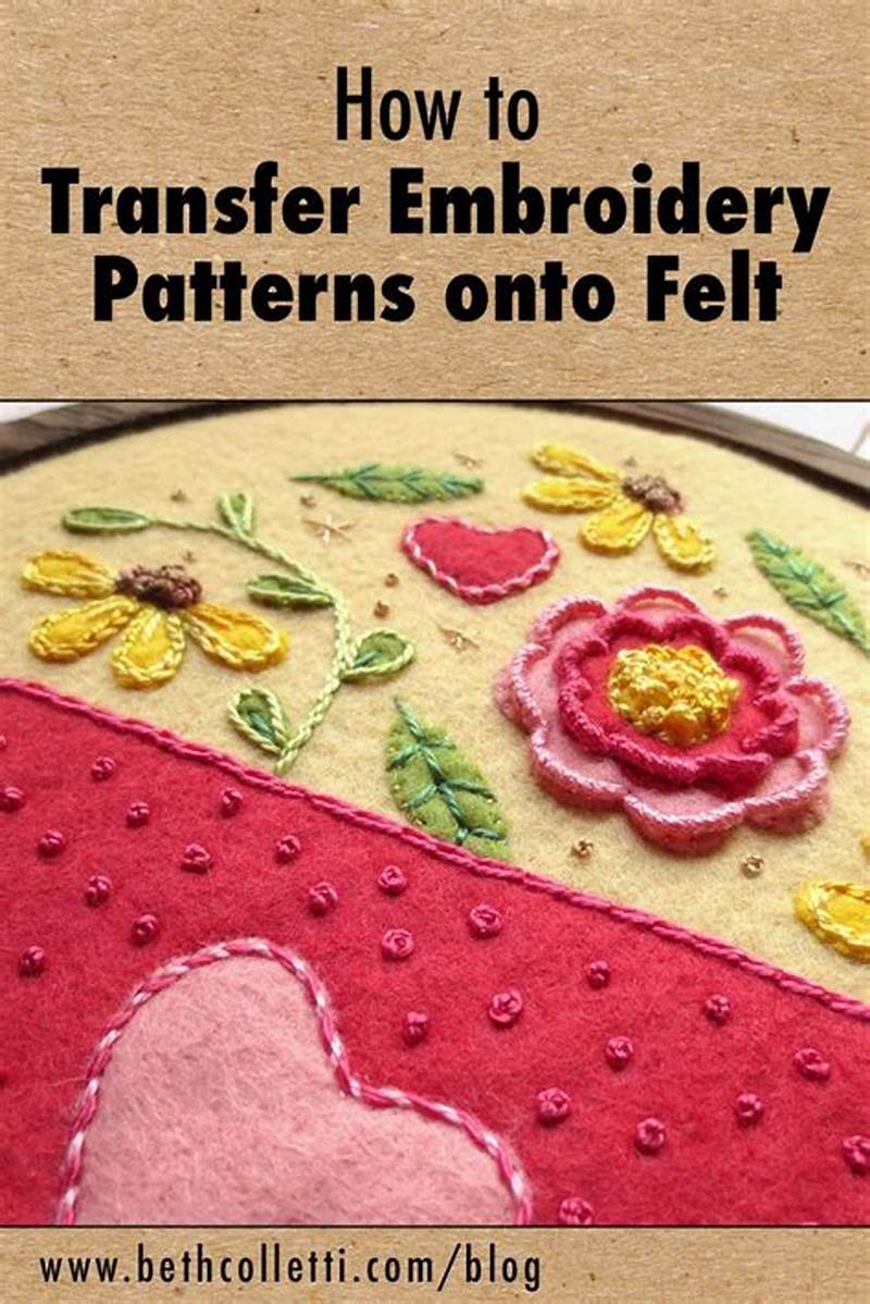 How To Transfer Embroidery Pattern To Felt