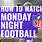 How To Watch Monday Night Football On Firestick
