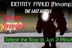 How to Defeat the Final Boss in Identity Fraud