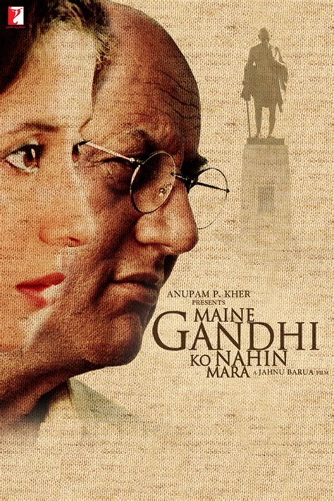 I Did Not Kill Gandhi (2005) film online,Jahnu Barua,Anupam Kher,Urmila Matondkar,Parvin Dabas,Rajit Kapoor