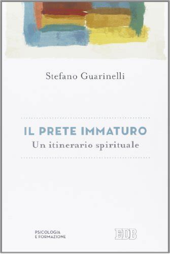 download Il prete immaturo: Un itinerario spirituale