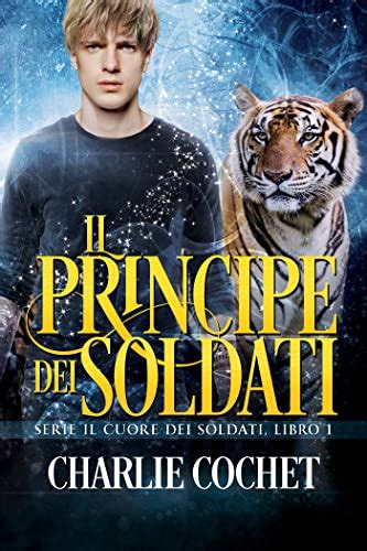 download Il principe dei Soldati (Serie Il cuore dei Soldati Vol. 1)