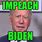 Impeach Biden Meme