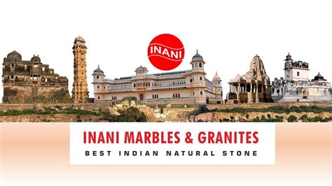 Inani Marbles and Granites