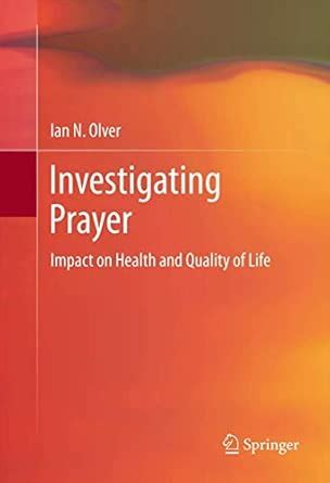 download Investigating Prayer