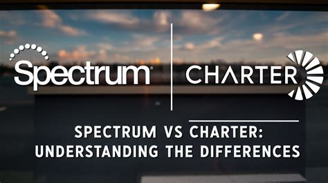 Is Charter And Charter Spectrum The Same