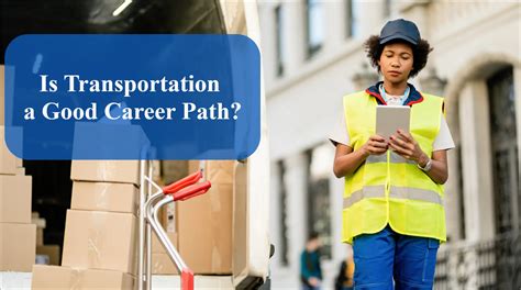 Is Transportation A Good Career Path