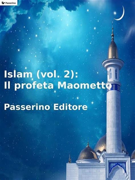 download Islam (vol. 2): Il profeta Maometto