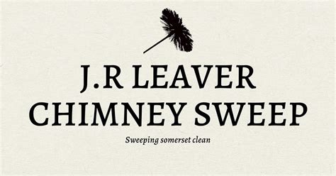J R Leaver Chimney Sweep