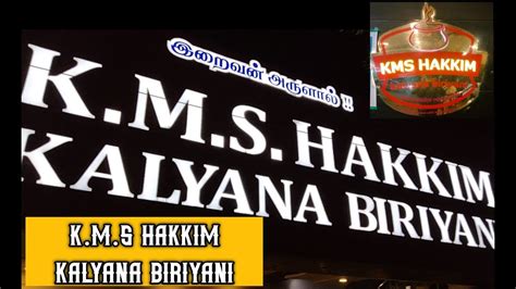 K. M. S HAKKIM Kalyana Briyani