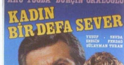 Kadin Bir Defa Sever (1984) film online,Orhan Elmas,Ahu Tugba,Burçin Oraloglu,Cevdet Arikan,Cemil Cavar