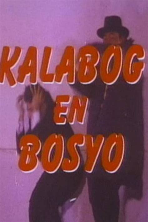 Kalabog en Bosyo Strike Again (1986) film online,Ben Feleo,Dolphy,Panchito,Rolly Quizon,Joyce Ann Burton