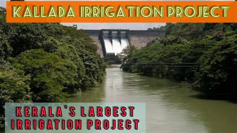 Kallada Irrigation project Canal