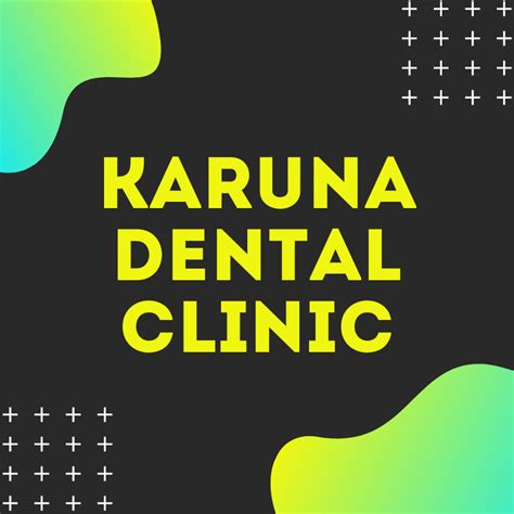 Karuna Dental Clinic