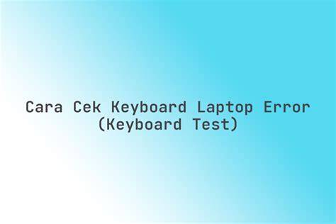 Keyboard Laptop Error